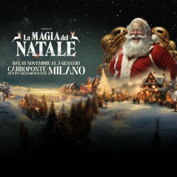 La Magia del Natale arriva a Milano