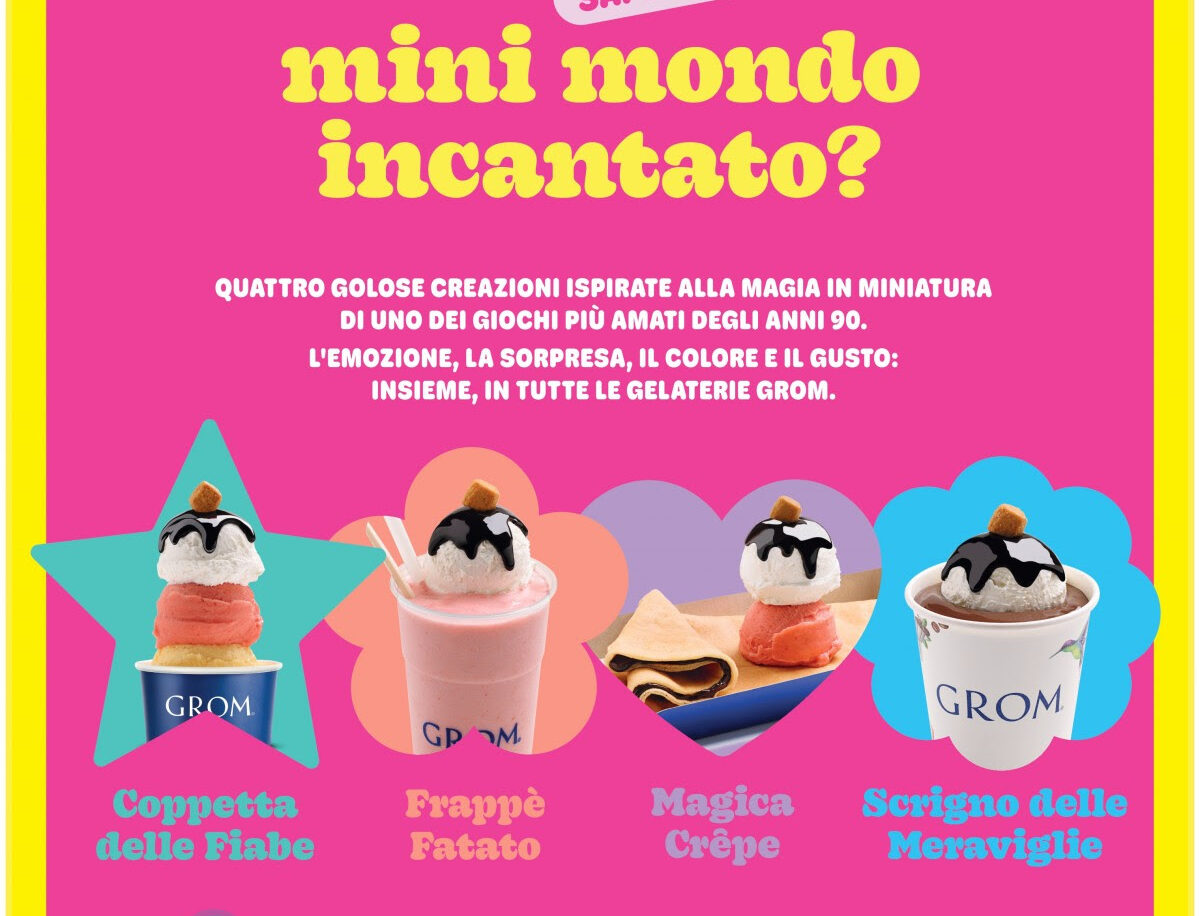 Grom e Polly Pocket si uniscono per celebrare la bellezza delle piccole cose