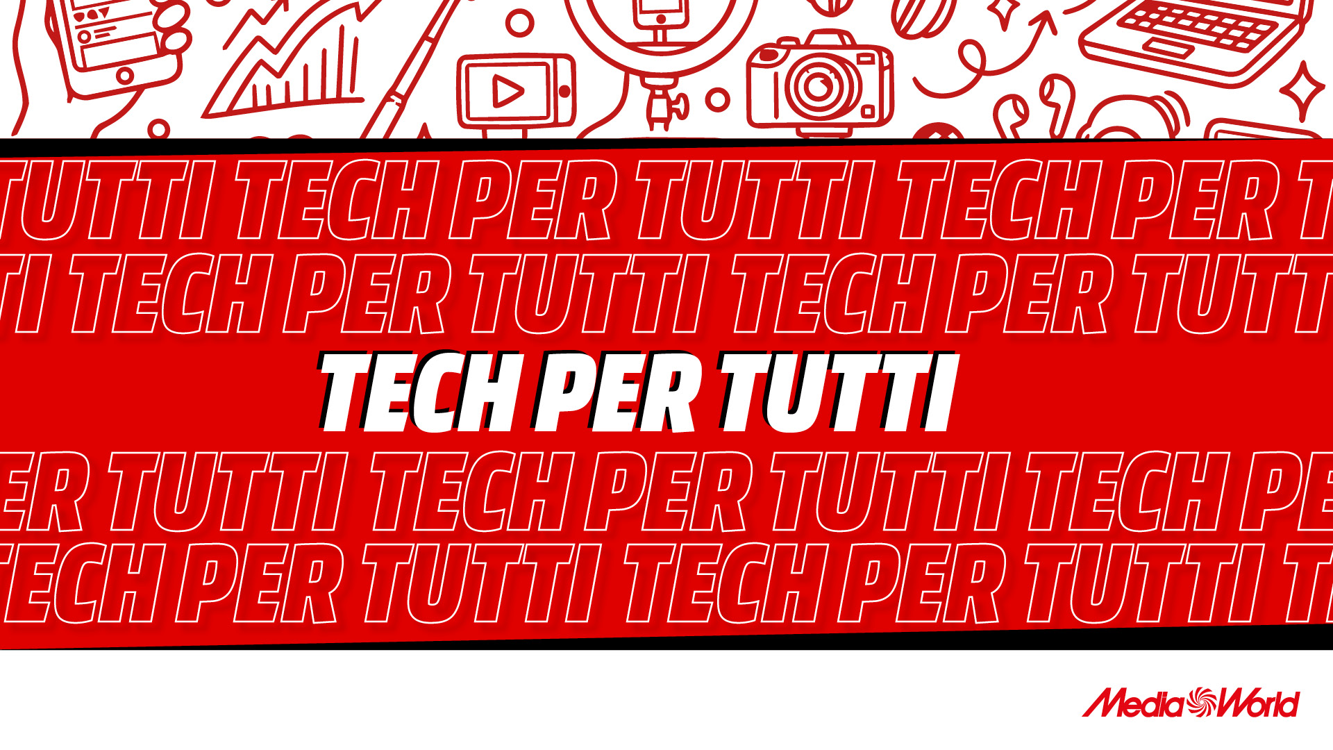 Tech per Tutti MediaWorld